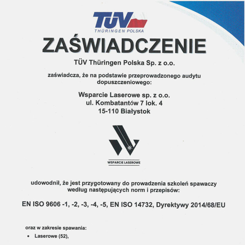 Wsparcie Laserowe organizuje szkolenia w całej Polsce zakończone egzaminem i wydaniem certyfikatu TÜV Thüringen – uznawanego w całej Unii Europejskiej.